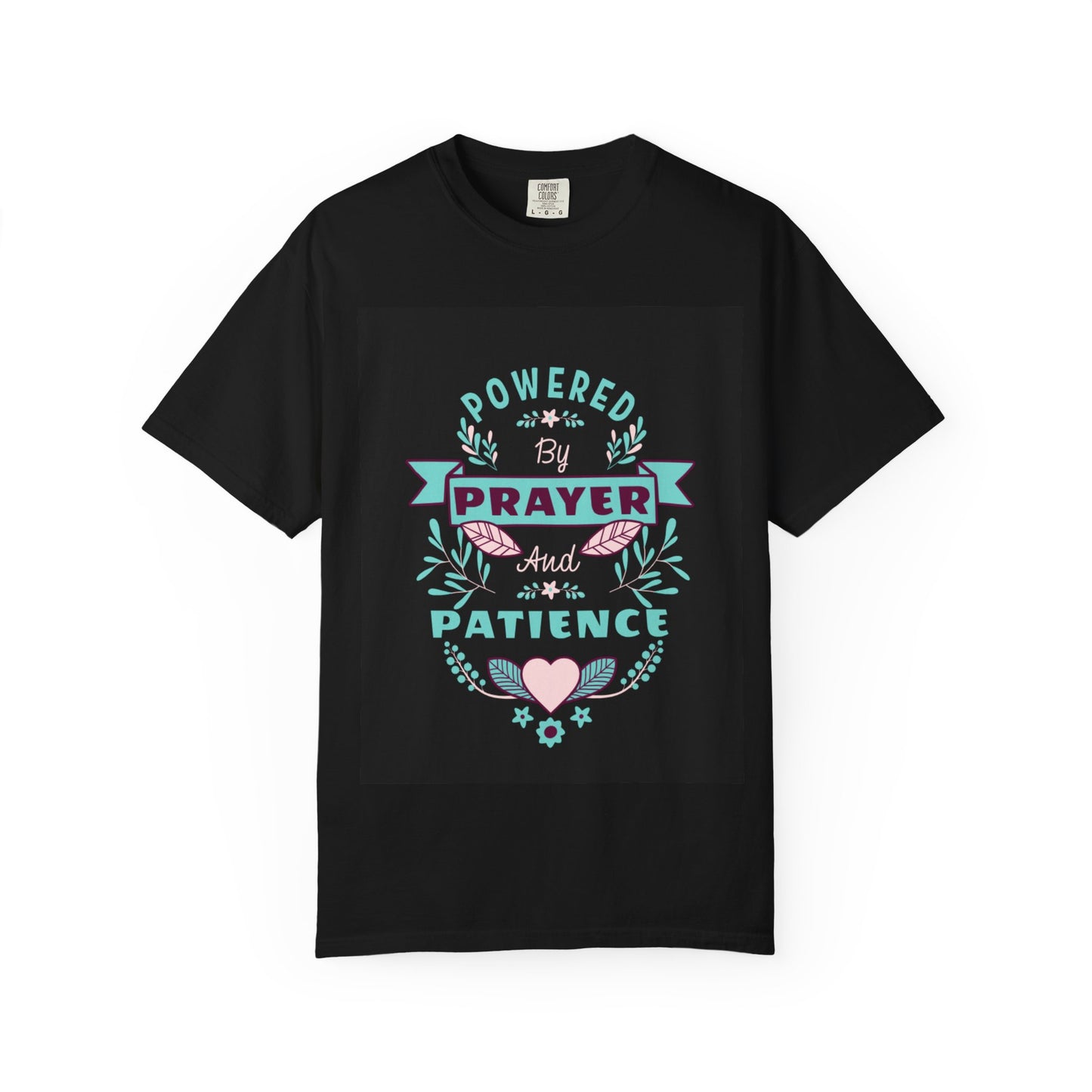 Powered by Prayer and Patience Unisex T-Shirt - Inspirational Garment-Dyed Tee