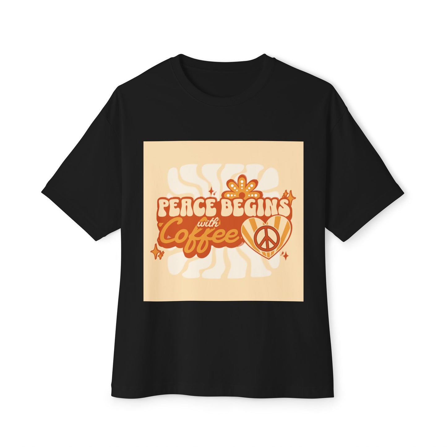Oversized Tee - Peace Begins with Coffee