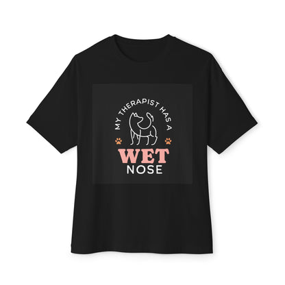 My Therapist Has a Wet Nose T-Shirt – Cute Dog Mom Shirt for Pet Lovers