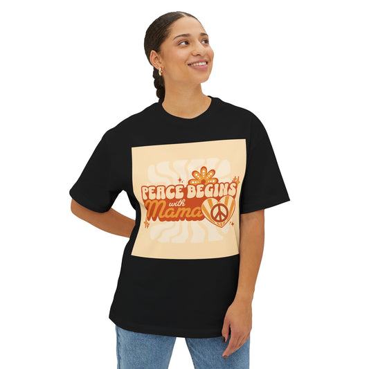 Oversized Tee - Peace Begins with Mama