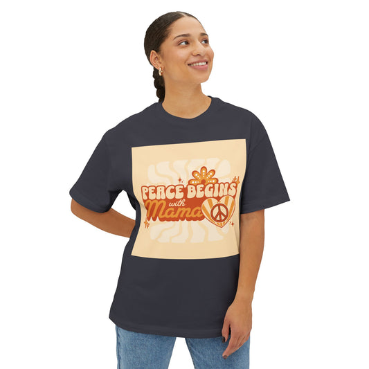 Oversized Tee - Peace Begins with Mama