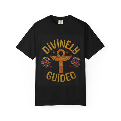 Divinely Guided Unisex Garment-Dyed T-Shirt - Spiritual & Inspirational Apparel
