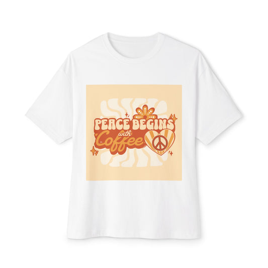Oversized Tee - Peace Begins with Coffee