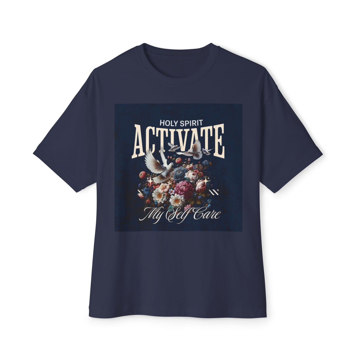 Holy Spirit, Activate My Self-Care – Christian Self-Care T-Shirt