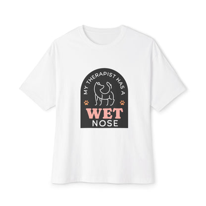 My Therapist Has a Wet Nose T-Shirt – Cute Dog Mom Shirt for Pet Lovers