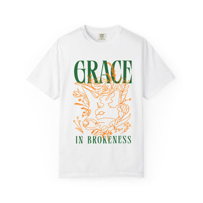 Grace in Brokenness Unisex Garment-Dyed T-Shirt | Inspirational Tee for Everyday Comfort