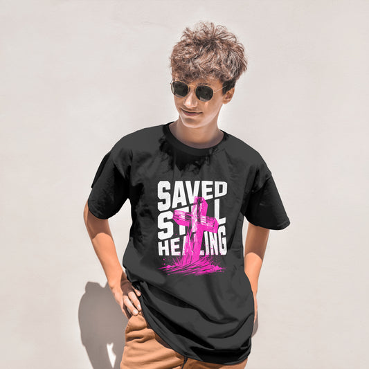 Saved, Still Healing – Christian Healing T-Shirt for Women | Faith & Self-Growth Apparel